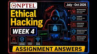 NPTEL Ethical Hacking | Week 4 Assignment Answers 2026 | Accurate Answers | #ethicalhacking #week4