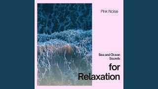 [Loopable] Heavy Waves, Pink Noise