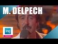 Capture de la vidéo Ina | Top À Michel Delpech #2