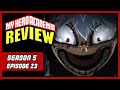 MHA S5 Review | When You Love Your Family To Bits | Stream Four Star