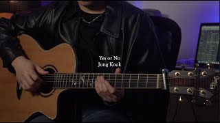 Jungkook (정국) - Yes or No / Guitar Cover