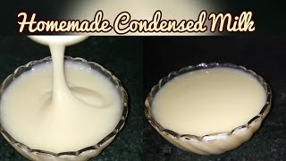 Homemade Condensed Milk//How to make Condensed Milk at home //दूध से बनाइये बाजार जैसा मिल्कमेड //