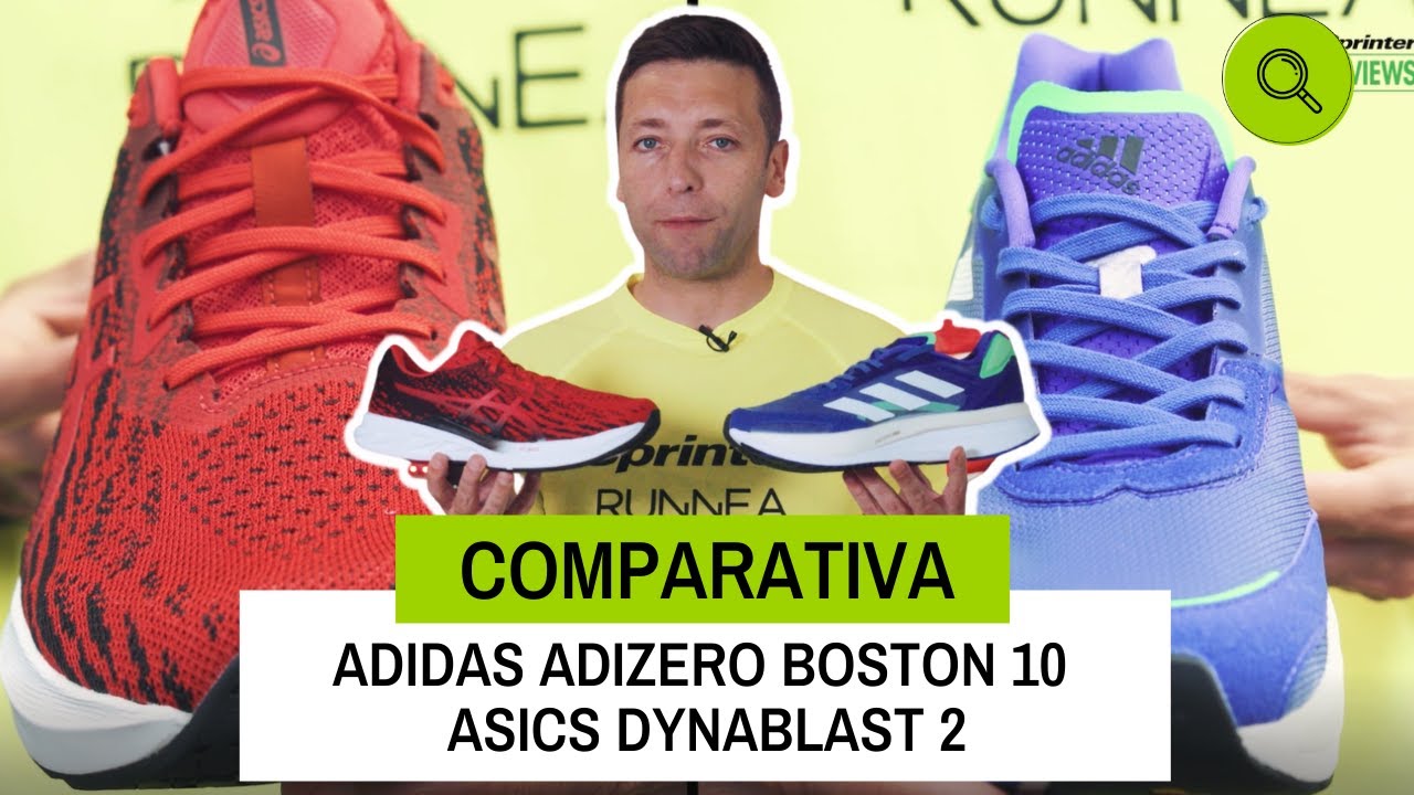 Comparativa de zapatillas rápidas: adidas Adizero Boston 10 vs. ASICS  Dynablast 2 -RUNNEA x Sprinter - YouTube