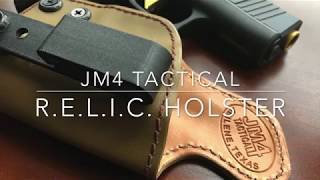 JM4 Tactical RELIC Holster Review
