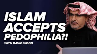 Islam Accepts Pedophilia?! - David Wood - Episode 6