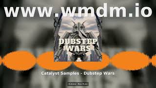 Catalyst Samples Dubstep Wars Sample Pack Never Before Style Dubstep Bass Music