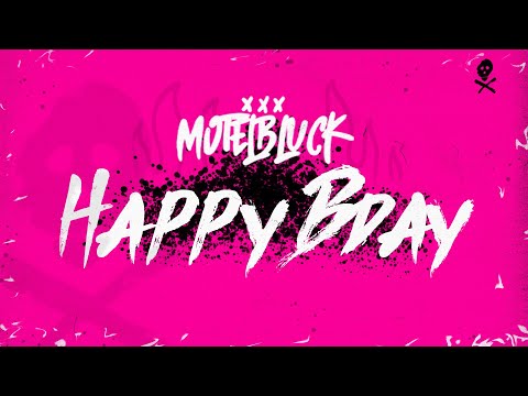 MOTELBLVCK - Happy Bday