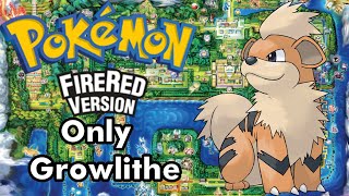 Can You Beat Pokemon Fire Red With Only Growlithe? | No Items In Battle Pokémon Challenges