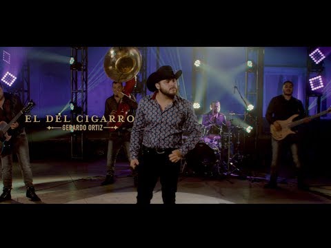 Gerardo Ortiz - El Del Cigarro