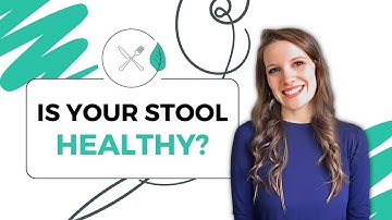 Is Your Stool Healthy?