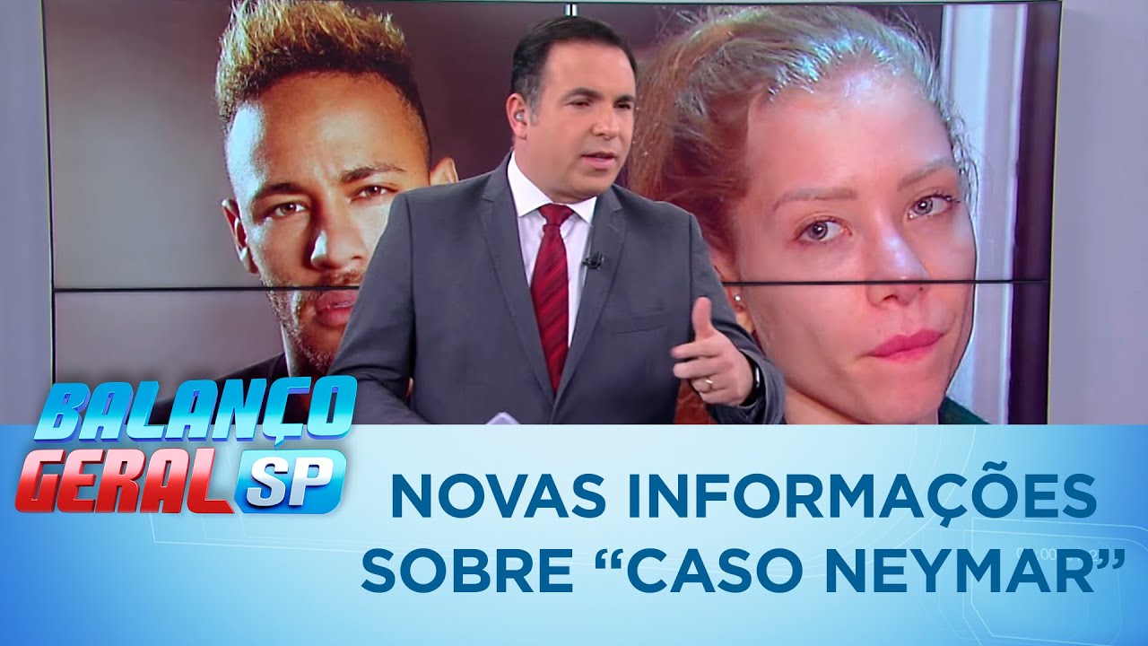 “Caso Neymar”: Colunista do R7 dá novas informações no Balanço Geral SP