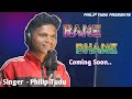 Rane bhane philip tudu new santhali studio version 2023