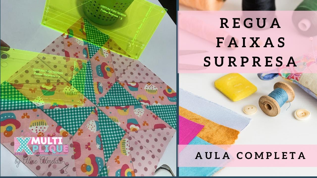 Patchwork Fácil - Régua Faixas Surpresa