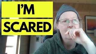 I Am Terrified - Unedited