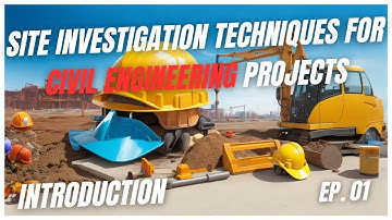 01- Site Investigation Techniques for Civil Engineering Projects