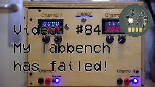 #84 My labbench power supply has failed!