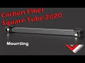 Mounting carbon fiber square tube on the vzbot 3d printer