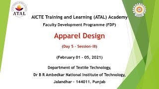 Day 5 (Session - III) AICTE Training and Learning (ATAL) Academy Online FDP on Apparel Design