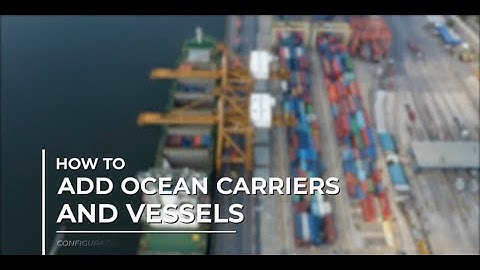 Add an Ocean Carrier and Vessels to your Magaya Software