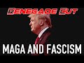 MAGA and Fascism | Renegade Cut