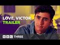 Love, Victor | Trailer