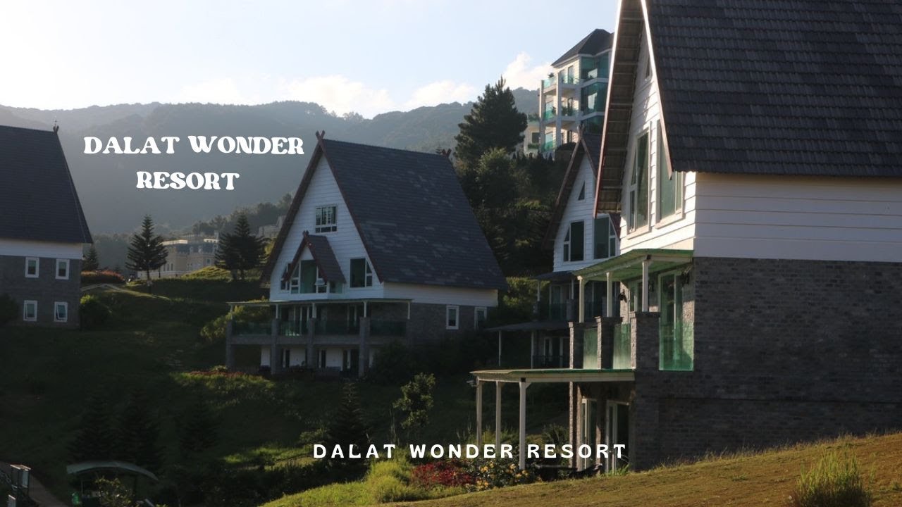 Tận Hưởng Không Gian Yên Bình Tại Dalat Wonder Resort