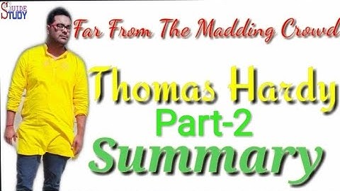 Study Guide#Far From The Madding Crowd# Novel by Thomas Hardy in Bengali Explanations.