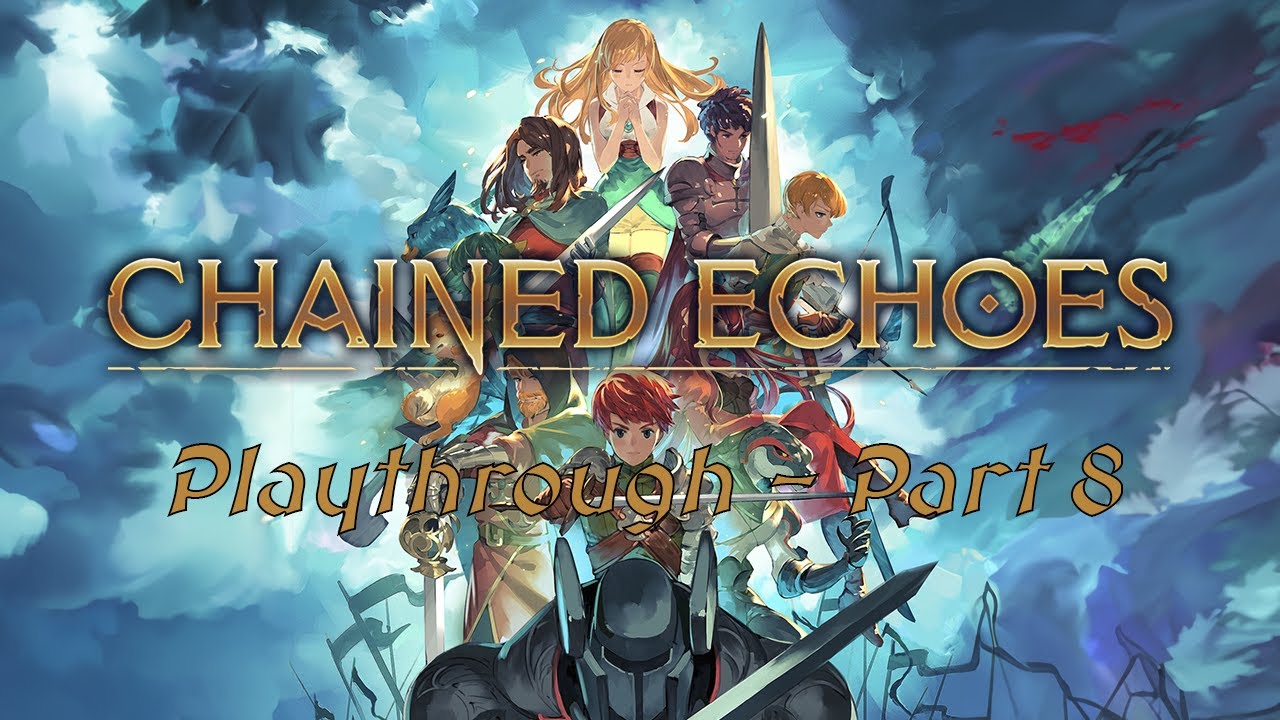 🗻 Chained Echoes Playthrough: Part 8 - Crossing the Kortara Mountain Range  & Epic Boss Battle! 🏔️⚔️ 