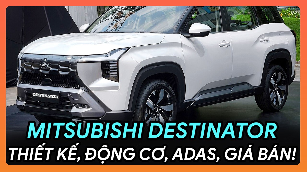 🎬 [TỔNG HỢP] REVIEW MITSUBISHI DESTINATOR: CÓ THẬT SỰ NGON?”, FULL ...