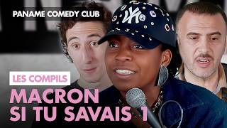 Paname Comedy Club - Macron si tu savais