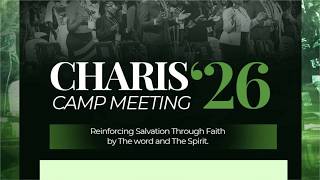 Charis Camp Meeting 2026 Trailer