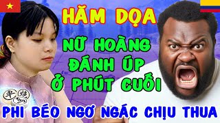 Ngô Lan Hương Đánh Úp Ở Phút Cuối Khiến Phi Béo Ngơ Ngác Chịu Thua