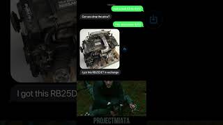 Damn It’s a Good Deal 🔥🤝 A3 for RB25DET | #trends #fyp #invincible #miataproject #frlegends #cartok