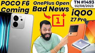 POCO M6 Pro India Launch,iQOO Z7 Pro Specs,OnePlus Open Bad News, Galaxy F34,POCO F6 Coming-#TTN1493