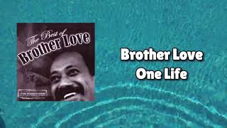 Brother Love - One Life (Official Visualizer)