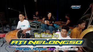 Ati Nelongso - Voc Wulan Jnp - Panjak Ruwet | Jordan Audio Pro