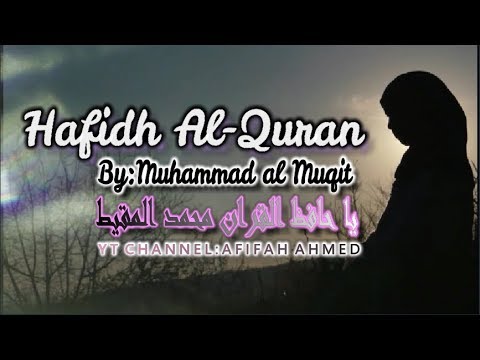 Hafidh al-Quran : Muhammad al Muqit