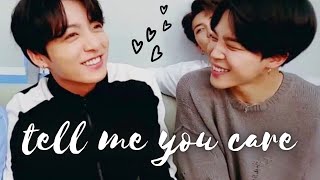 tell me you care - jimin and jungkook (jikook - kookmin)