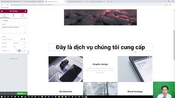 Hướng dẫn cách thiết kế trang web bằng Elementor chi tiết 2021