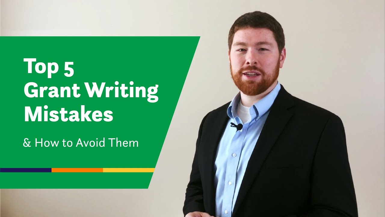Top 5 Grant Writing Mistakes & How to Avoid Them - YouTube
