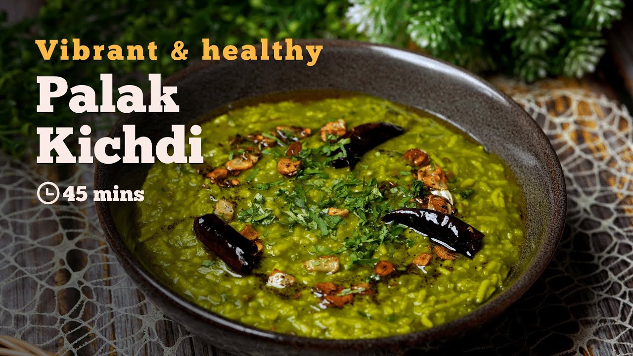 Palak Khichdi Spinach Khichdi Spinach and Lentil Rice Porridge Healthy Recipes Cookd