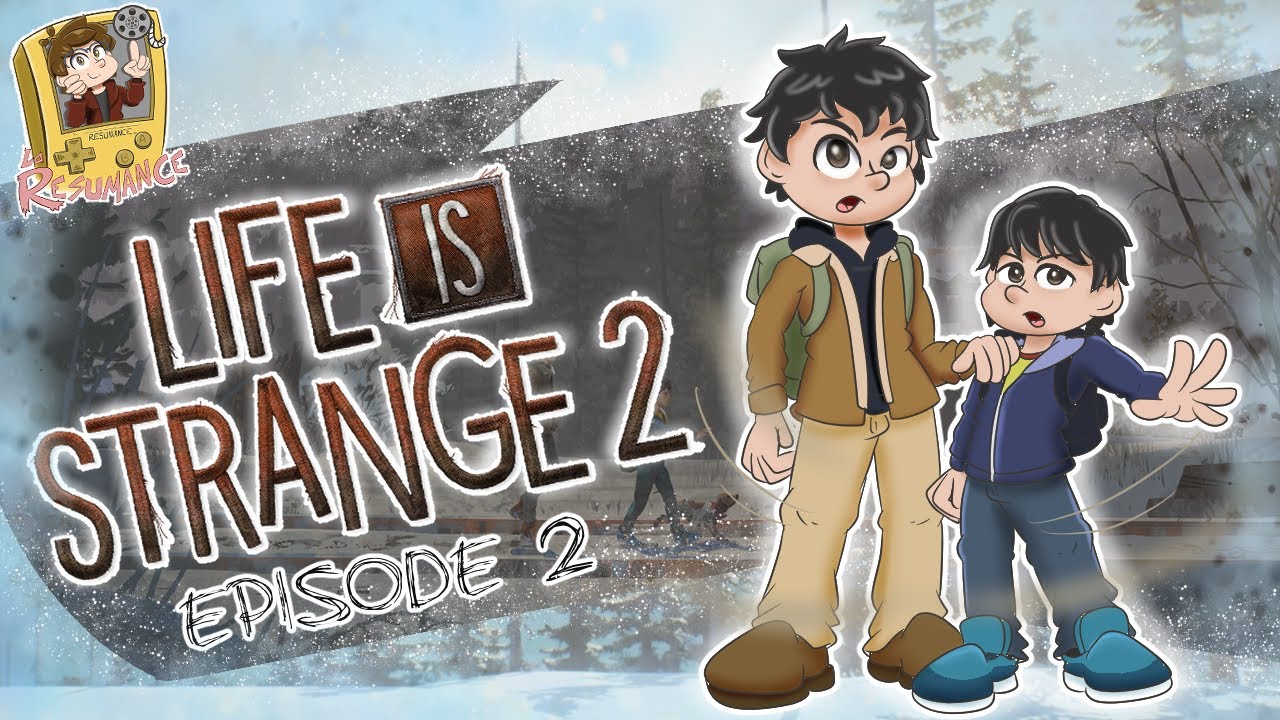 LA RÉSUMANCE - Life is Strange 2 : Ep2 - YouTube