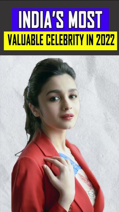 India Most Valuable Celebrity In 2022 shorts shorts youtubeshorts india-most-valuable-celebrity-in-2022-shorts-shorts-youtubeshorts