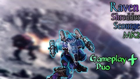 War Robots|Raven Shredder Scourge MK2 Gameplay + Clan Duo @SafterXF1 - Mode: Beacon Rush