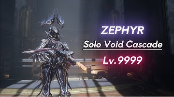 ZEPHYR - Solo Void Cascade Lv.9999 (150 Exolizers) Warframe Lv Cap