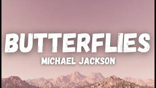 Michael Jackson - Butterflies (TRADUCTION FR)