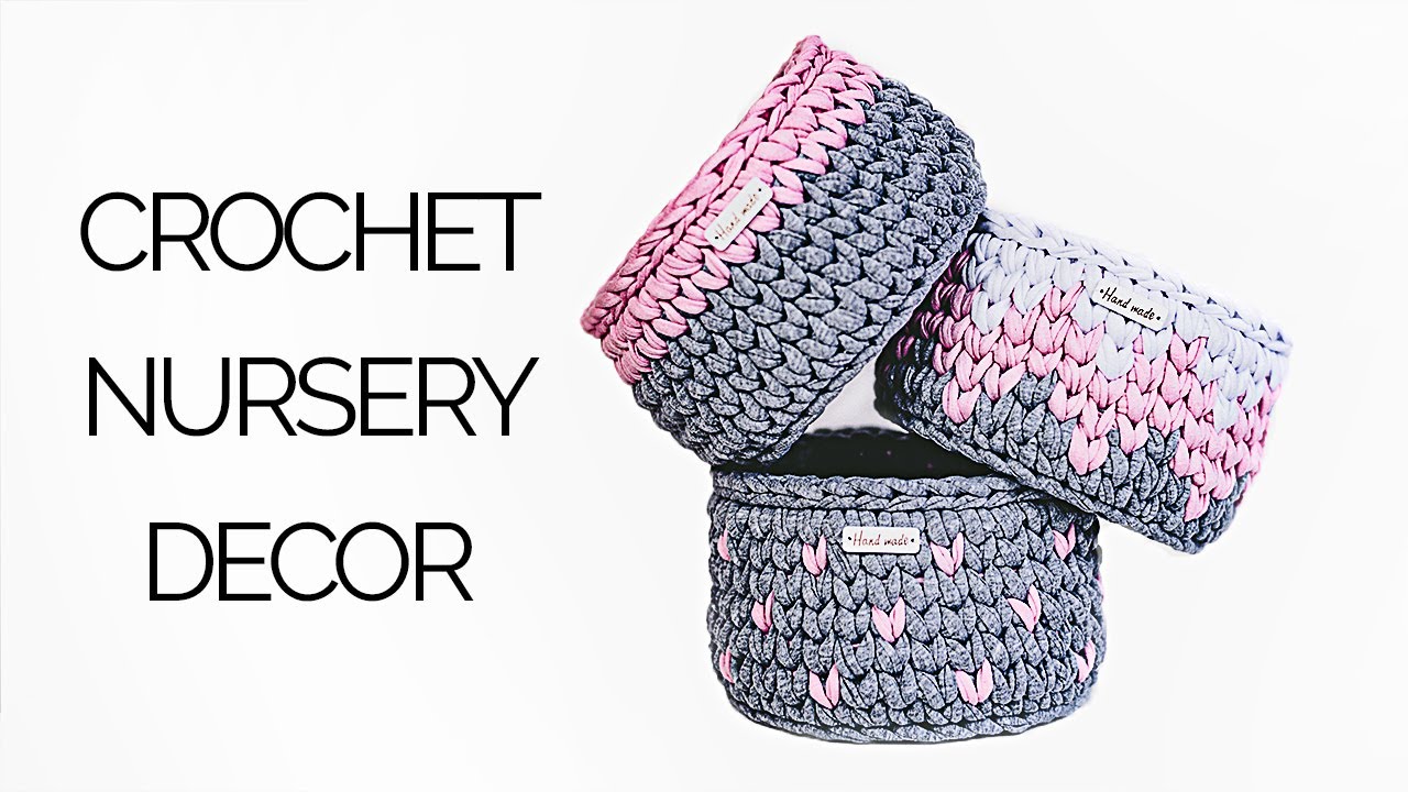Crochet Nursery Basket