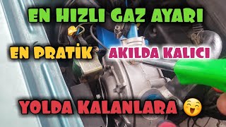 EN HIZLI GAZ AYARI, EN PRATİK LPG AYARI, AKILDA EN KALICI GAZ AYARI #25