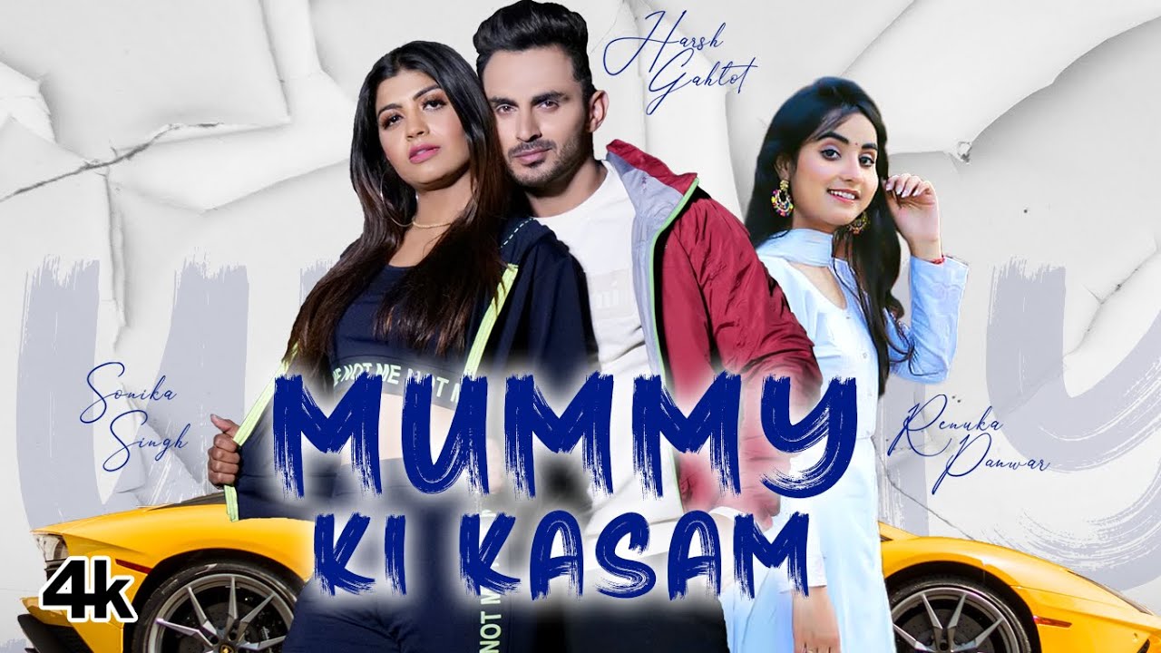 Mummy Ki Kasam Renuka Panwar Feat Harsh Gahlot Sonika Singh  Latest Haryanvi Video Song 2021