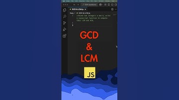 Find GCD & LCM in JavaScript ⚡ | Coding Interview Tip #shorts